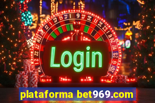 plataforma bet969.com